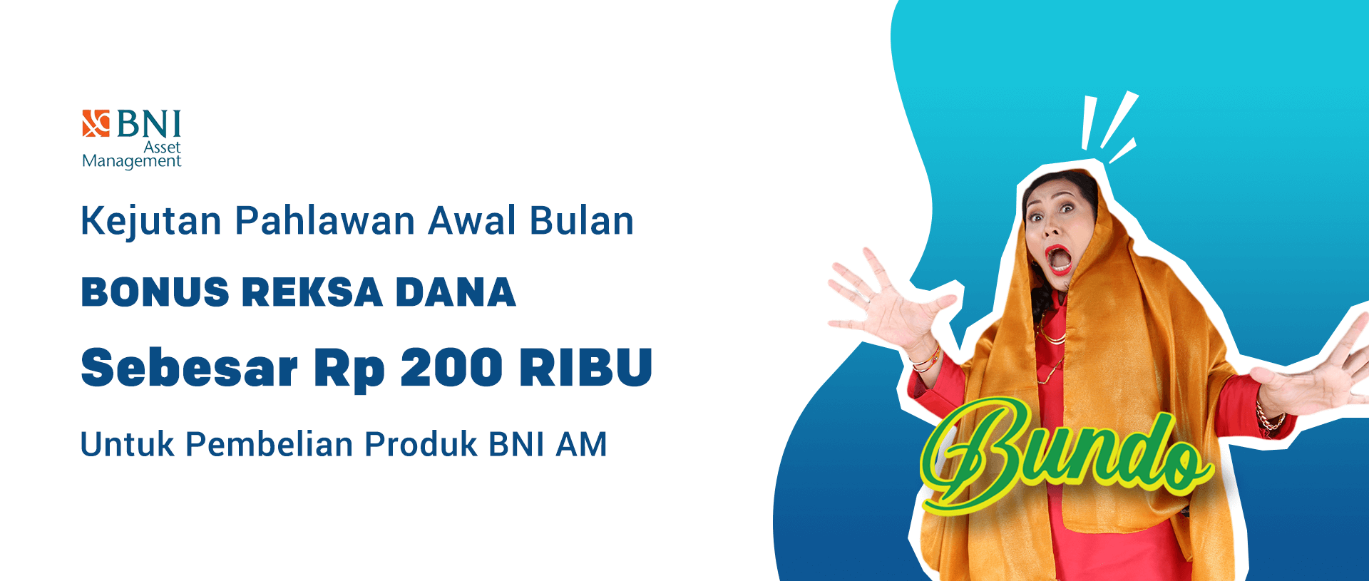 Promo “Kejutan Pahlawan Awal Bulan dari BNI-AM”